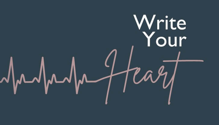 Why “Write Your Heart”